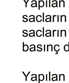 ORM sac analizlerinde gerilme ve gerinim değerleri elde edilmiş, e sacda çatlak ve yırtılma arı incelenmiştir.