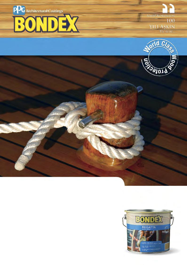 BONDEX REGATTA Solvent Bazlı Çok Parlak Yat Verniği BONDEX REGATTA İç & Dış Mekan BONDEX Regatta aşırı aşınmaya karşı direnç sağlayan solvent bazlı, çok parlak olan bu