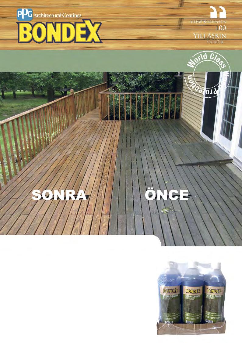 BONDEX WOOD CLEANER Ahşap Temizleyici BONDEX WOOD CLEANER Dış Mekan BONDEX Wood Cleaner, dış mekan yüzeylerde deckler ve bahçe mobilyalarında zımparalama gerektirmeden kullanıma uygundur.