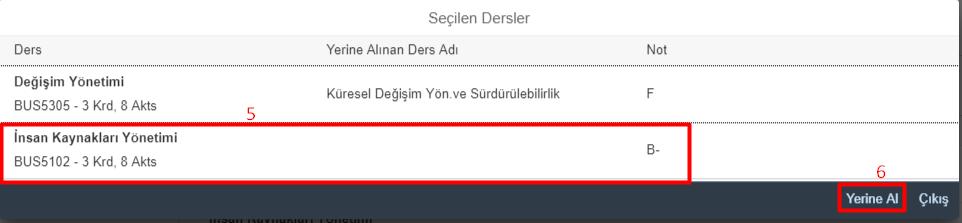 Şekil 15 Yerine Alınan Dersler Ekran Detayı 2 Sorun Bildir Ders seçim işlemleri sırasında yaşadığınız bir problemi Sorun Bildir alanı ile fakülte/enstitünüze iletebilirsiniz.