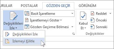 2.DeğiĢiklikleri Göster Özelliğini Açık Tutma ġimdi DeğiĢiklikleri Göster özelliğini parolayla kilitleyerek baģka birinin bu özelliği kapatmasını engelleyebilirsiniz (DeğiĢiklikleri