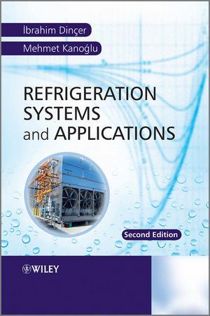 Yarıyıl Değerlendirme Ders Kitabı Refrigeration Systems and Applications Dinçer Kanoğlu Wiley 2010 Diğer Kaynaklar Refrigeration and Air Conditioning Techonology