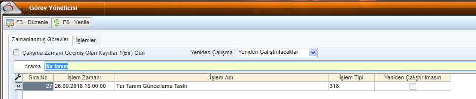 3.1.1. Tür Tanım Taskı HBYS Yönetici Takip Ekranı ile ilgili güncellemelerden sonra çalıştırılması gerekli olan tasktır. Task F3 Düzenle ile zaman ayarı yapılarak çalıştırılır.