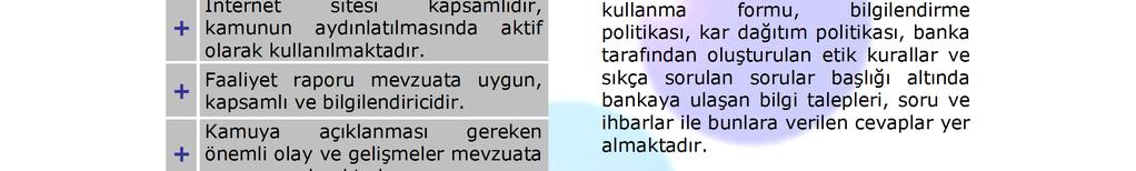 Faaliyet raporunda, yönetim kurulu üyeleri ve üst düzey yöneticilere sağlanan menfaatler kişi bazında yayınlanmamıştır. 2.1.