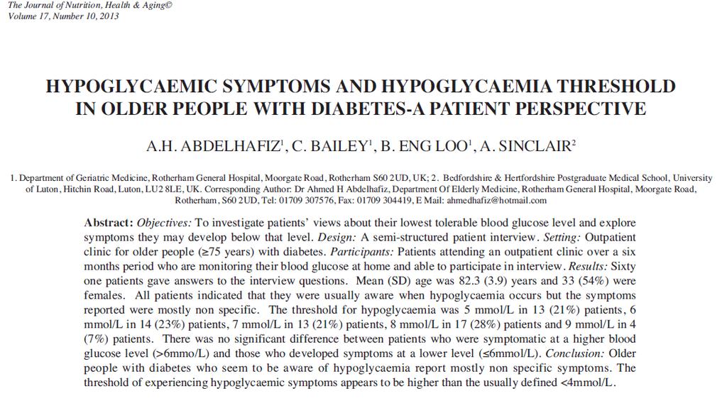 (generally unwell=genel olarak kendini kötü hissetme =keyifsiz hissetme) Hipoglisemik eşik sıklıkla tanımlanan