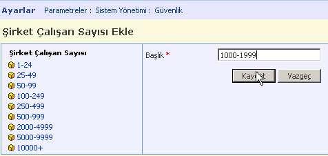 görüntülenecektir. 4. Vazgeç butonuna tıklamanız veya başka bir sayfaya geçmeniz halinde yaptığınız işlem geçersiz olacaktır. Sektör kategorisini güncelleme veya silmek için; 1.