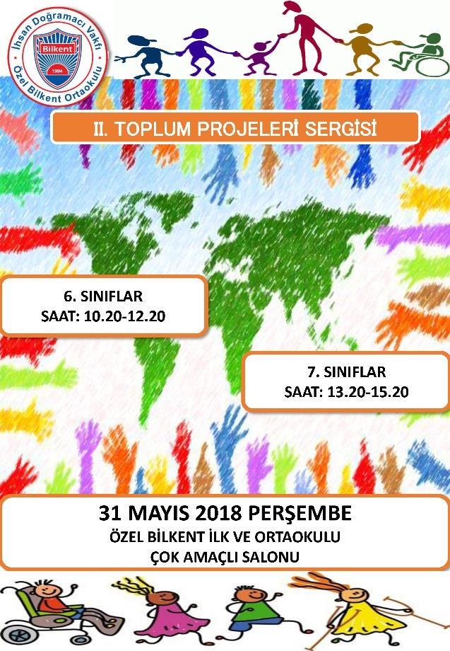 TOPLUM PROJELERİ SERGİMİZE DAVET MYP süreciyle başladığımız toplum projelerini bu yıl 6 ve 7.sınıf öğrencilerimizle gerçekleştirdik.