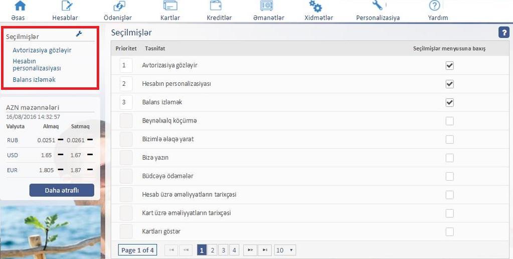 8.2.1. Bu hissədə Siz hesablarınızı adlandıra bilərsiniz, habelə həmin hesabların Əsas səhifədə əks olunma ardıcıllığını quraşdıra bilərsiniz. 8.2.2. Bundan sonra Əsas səhifədə hesablar müvafiq qaydada əks olunacaq.