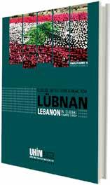 LEBANON IN THE GRIP OF GLOBAL ACTORS Lebanon became first a French mandate, then it passed through an adversity due to civil war, and, reconstruction process that started in 90s also has been