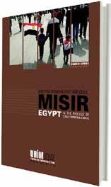 11 ANAYASA REFERANDUMU SÜRECİNDE MISIR Mısır da 2013 yılındaki askerî darbe öncesinde gerçekleşen anayasa referandumu sürecinde bölgede bulunan ve gelişmeleri yerinde takip eden heyetimizin gözlem,