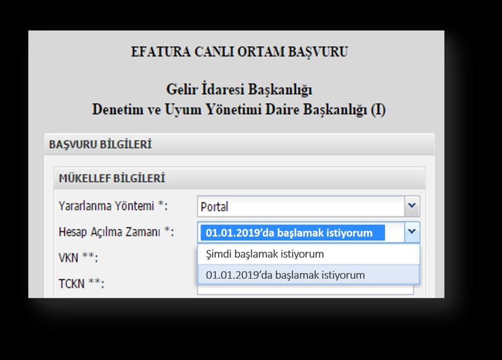 01.2019 a kadar yapmamanız durumunda otomatik olarak GİB Portal kullanımına yönlendirilirsiniz. 5.