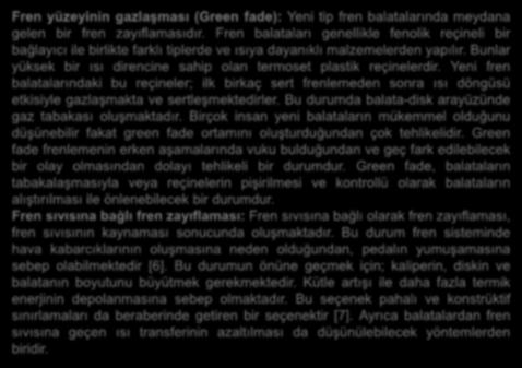 Bunlar yüksek bir ısı direncine sahip olan termoset plastik reçinelerdir.