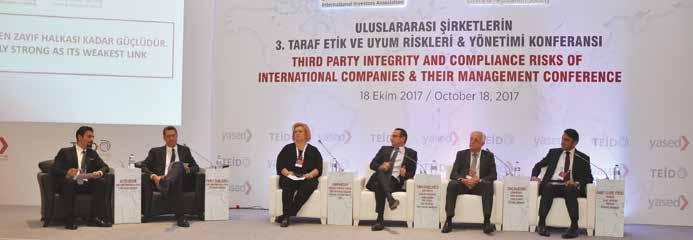 YASED Uluslararası Şirketlerin 3. Taraf Etik ve Uyum Riskleri Yönetimi Konferansı / 18 Ekim 2017 YASED ve TEİD iş birliğiyle düzenlenen Uluslararası Şirketlerin 3.