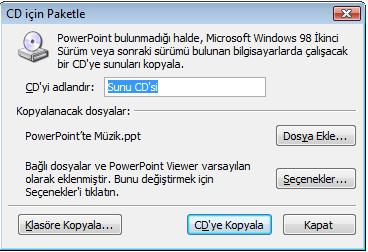 Eğer sunum yapacağınız makinede PowerPoint uygulamasının