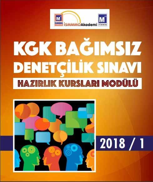 Bağımsız Denetçilik Hazırlık Kursları İSMMMO, mesleki sınavlarla ilgili kurslarına devam ediyor. Kamu Gözetimi Muhasebe ve Denetim Standartları Kurumu (KGK) tarafından yapılacak 2018/1.