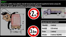 ARAÇLARIN AZAMİ BOYUTLARI VE TOPLAM AĞIRLIKLARI Yük ve yolcu taşınmasına ilişkin düzenleme 2918 sayılı Karayolları Trafik Kanunun 65 inci maddesinde gösterilmiştir.