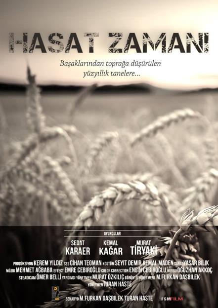 (2016 Yapımı Kurmaca Filmler Arasında, 2016 2017 Dönemi Yılın En İyi Beşinci Filmi) Hasat Zamanı / 2016 / Kurmaca / Turan Haste / 00:12:58 1. Dede Korkut Kısa Film Yarışması, Jüri Özel Ödülü. 2016 1.