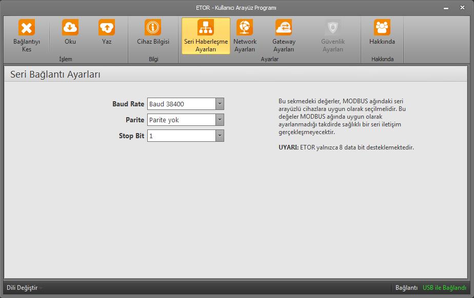 3.3 Seri Haberleşme Ayarları Bu sekmede, ETOR un seri iletişim ayarları yapılır. Bu sekmedeki değerler, MODBUS ağındaki seri ara yüzlü cihazlara uygun olarak seçilmelidir.