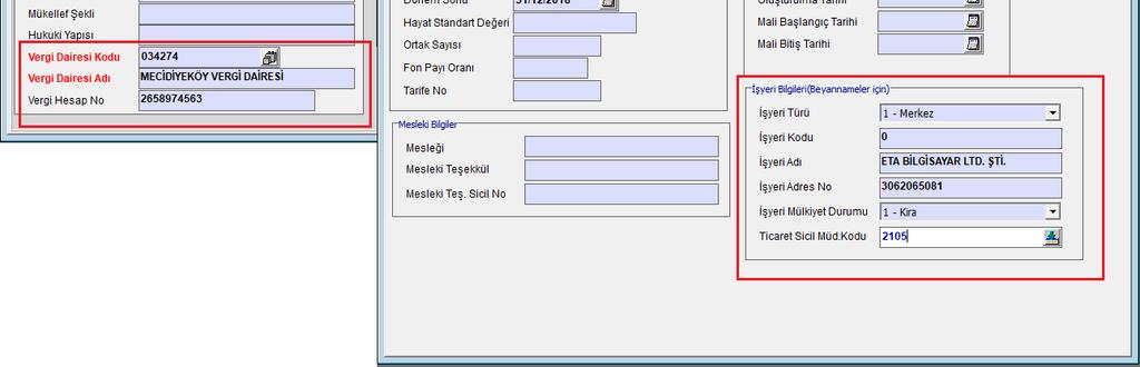 Mükellefiyetsiz şube kartlarında Vergi Dairesi Kodu, Vergi Dairesi Adı ve Vergi Hesap No alanları merkez kartı ile aynı
