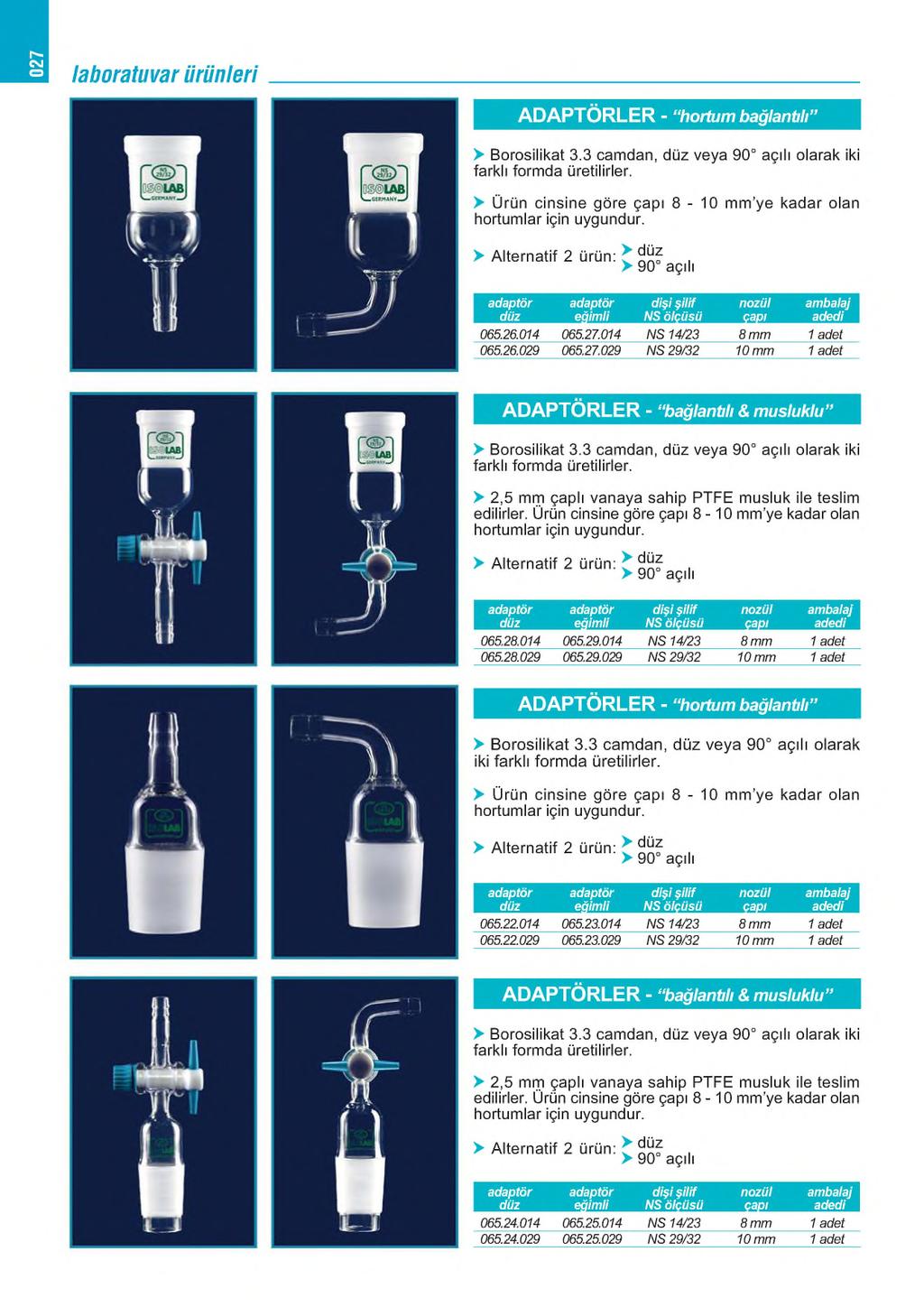 027 laboratuvarürünleri ADAPTÖRLER - h o r t u m b a ğ la n tılı > Borosilikat 3.