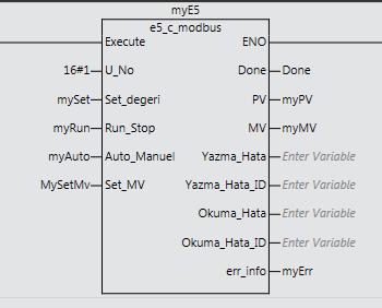 Hızlı Kullanım Fonksiyon Bloğu Bu fonksiyon bloğu ile NX-CIF105 ve E5_C serisi ürünlerimizin modbus üzerinden hızlıca haberleştirilerek kullanımı amaçlanmıştır.