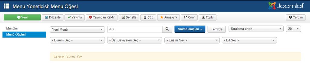 Başlık ve Menü türü değerlerinin girilmesi zorunludur. Şekil 5.24: Menü öğesi ekleme-1 Menü listesinde oluşturduğumuz Yeni Menü gözükmektedir.