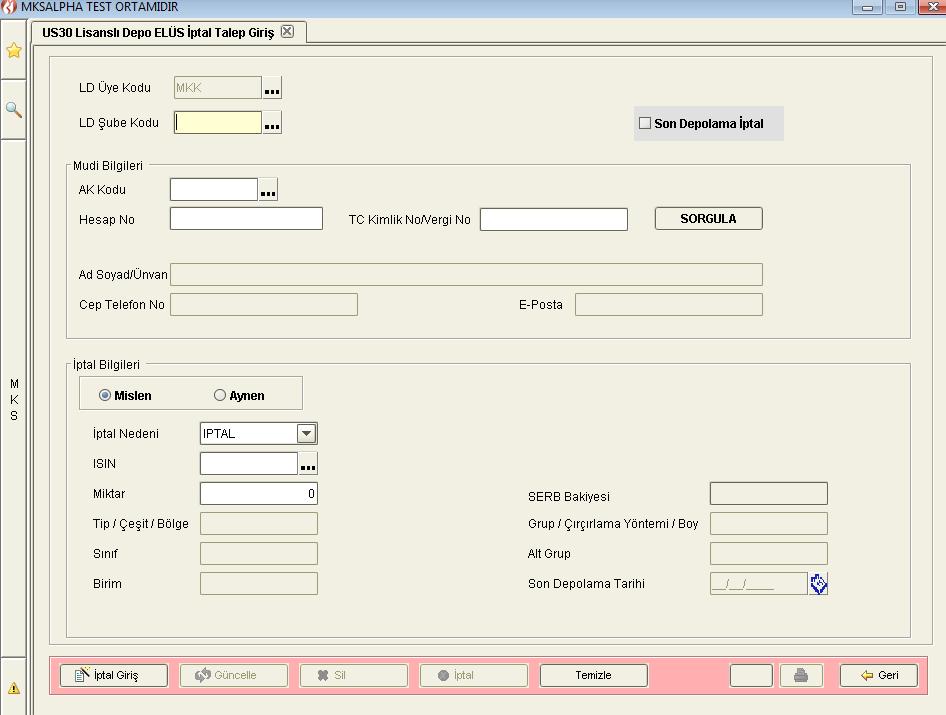 LD Şube Kodu alanına şube kodu girilir. Enter a basıldığında şube adı görüntülenir. AK Kodu alanına Eletronik Ürün Senedi(ELÜS) nin iptalinin yapılacağı aracı kuruluş kodu girilir.