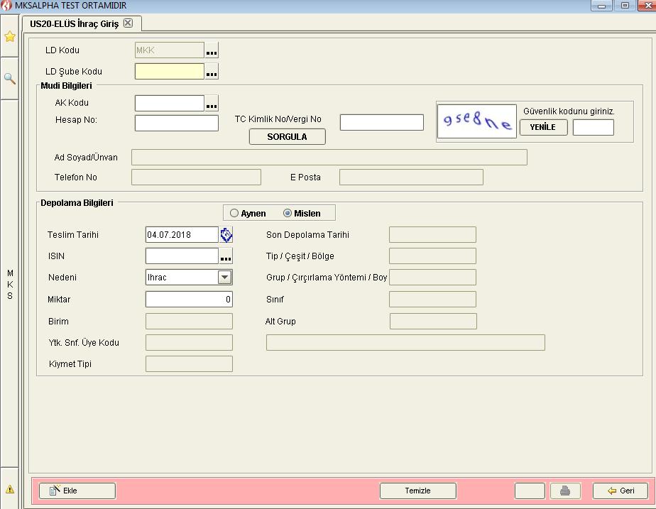 LD Şube Kodu alanına şube kodu girilir. Enter a basıldığında şube adı görüntülenir. AK Kodu alanına Eletronik Ürün Senedi(ELÜS) nin ihraç edileceği aracı kuruluşun kodu girilir.