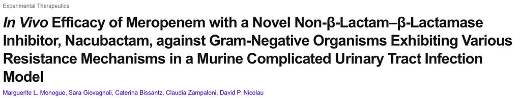 Meropenem-Nacubaktam Nacubaktam Class A ve class C β-laktamazlara etkilidir.