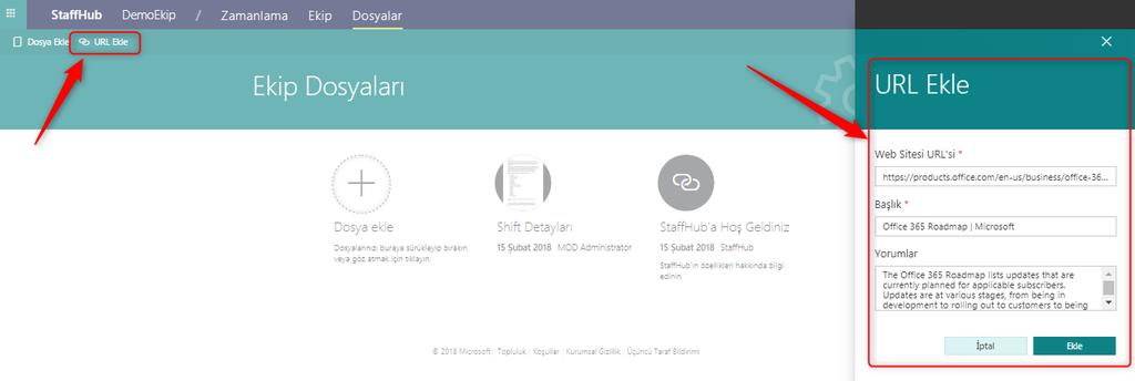Dosyalar bölümüne dosyaların yanı sıra ekip üyelerinin yararlanacağı URL linkleri de eklenebilir.