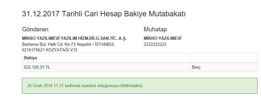 Mutabakatınız onaylandığında ise mutabakat gönderildiği tarih ve saat bilgisiyle