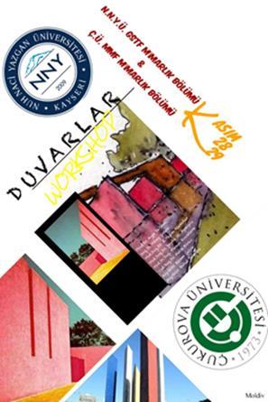19-20- 21.05.2015 Kent Tartışmaları 2 Çalıştayı 7 Mimarlık Öğrencisi ve 1 Araştırma Görevlisi 28-29.11.
