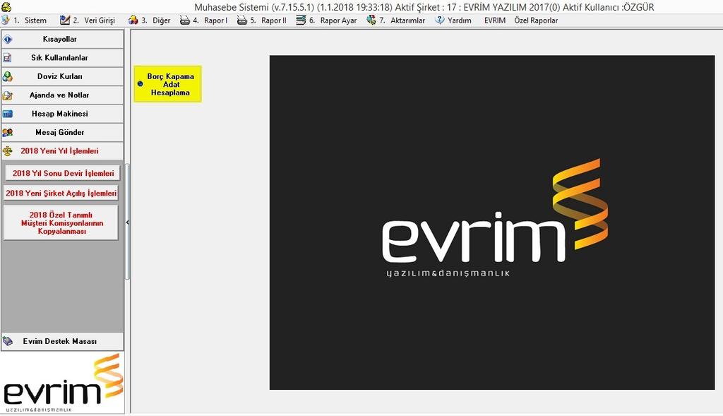 2018 YENİ YIL İŞLEMLERİ YENİ YIL AÇMA İŞLEMLERİ Merhaba Değerli Evrim yazılım kullanıcıları; Her yıl genel muhasebe kullanıcılarının zorunlu olarak yapmış olduğu yeni yıl işlemlerini isteğe bağlı