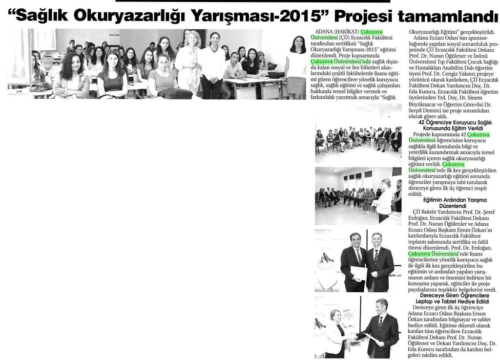 SAGLIK OKURYAZARLIGI YARISMASI 2015 PROJESI TAMAMLANDI Yayın