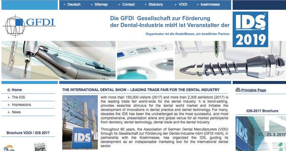Benzeri olmayan teklif genişliği Küresel dental pazarının tamamı IDS in teklif genişliğine yansıtılmaktadır.