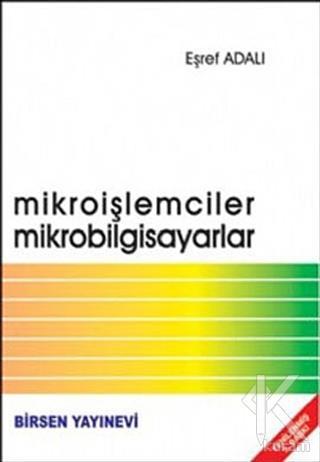 Bilişim problemlerinin belirlenmiş çözümü için verilen analiz ve modelleme yöntemlerini adlandırabilmelidir.