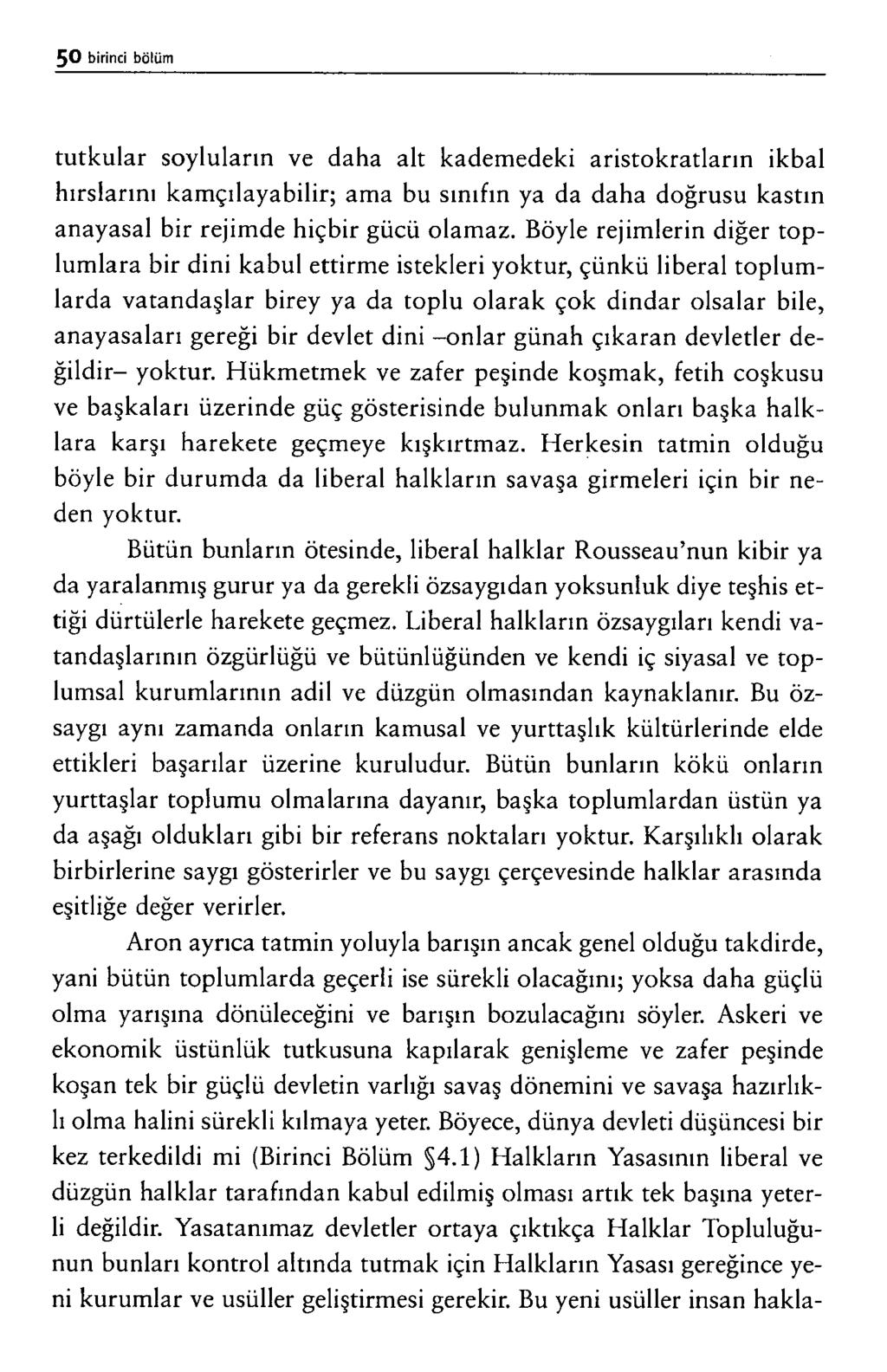 t u t k u l a r s o y l u l a r ı n v e d a h a a lt k a d e m e d e k i a r i s t o k r a t l a r ı n i k b a l h ı r s l a r ı n ı k a m ç ı l a y a b i l i r ; a m a b u s ı n ı f ı n y a d a d a