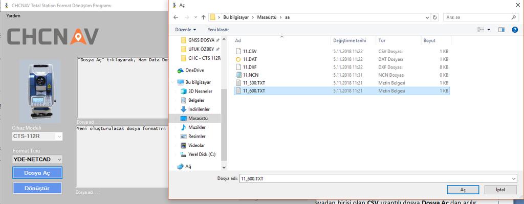 1- YDE-NETCAD seçildiğinde ham data dosyası olarak Dosya Aç tıklanır ve iş dosyasının adı ve sonunda 600.