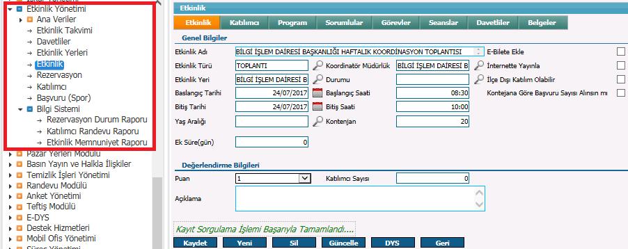 3. Toplantı Yönetimi Çalışanların toplantılarını etkin yönetilmesi için Etkinlik Yönetimi modülü geliştirilmiştir.