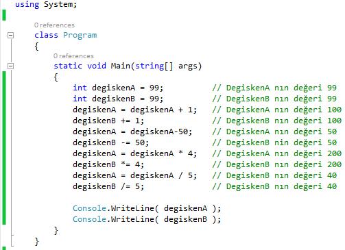 degiskena ile basit aritmetik (toplama, çıkarma, çarpma, bölme) işlemleri yapılmış ve sayısal sonuçları açıklama satırı olarak gösterilmiştir.