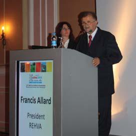 Kongrenin açılış töreninde, sırasıyla Clima 2010 Organizasyon Komitesi Başkanı Numan Şahin, TTMD Yönetim Kurulu Başkanı Cafer Ünlü, REHVA(Federation of European Heating and Air-Conditioning
