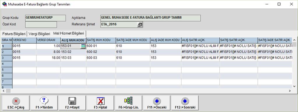 Mal Hizmet Bilgileri Bu bölümden vergi kodları ve oranlarına göre, mal/hizmet hesapları için muhasebe hesap kodları tanımlanır.