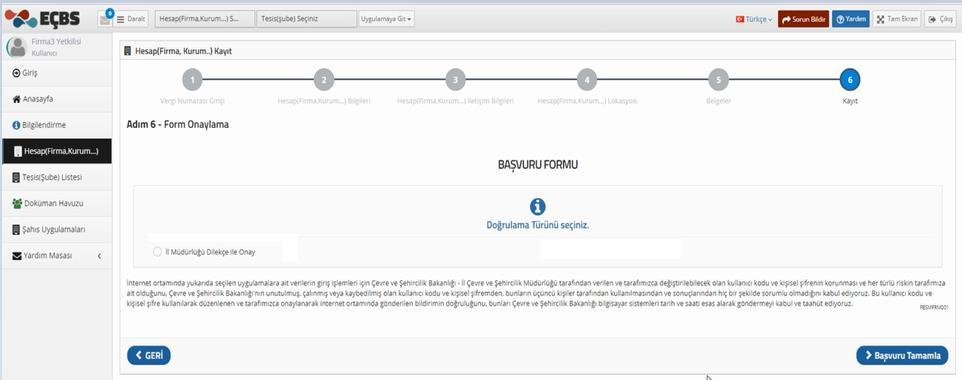 EÇBS de İlk Kez Firma Kaydı Oluşturma Form onaylama işlemi yapılarak başvuru tamamlanır ve İl