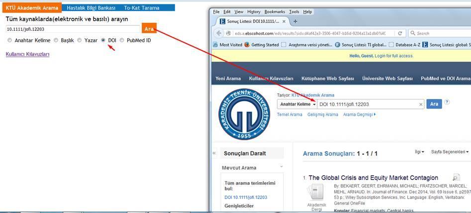 3) DOI, PubMed Arama: Doi ve PubMed aramalarınız için Kütüphane ana sayfasında yer alan Ktü Akademik Arama kutucuğunu kullanınız.