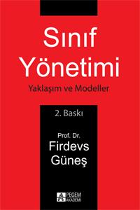 Firdevs GÜNEŞ 2014 Pegem Doç. Dr. Hasan ARSLAN 1.Doç. Dr. Türkan ARGON 2.Doç. Dr. Şenay SEZGİN NARTGÜN 1.