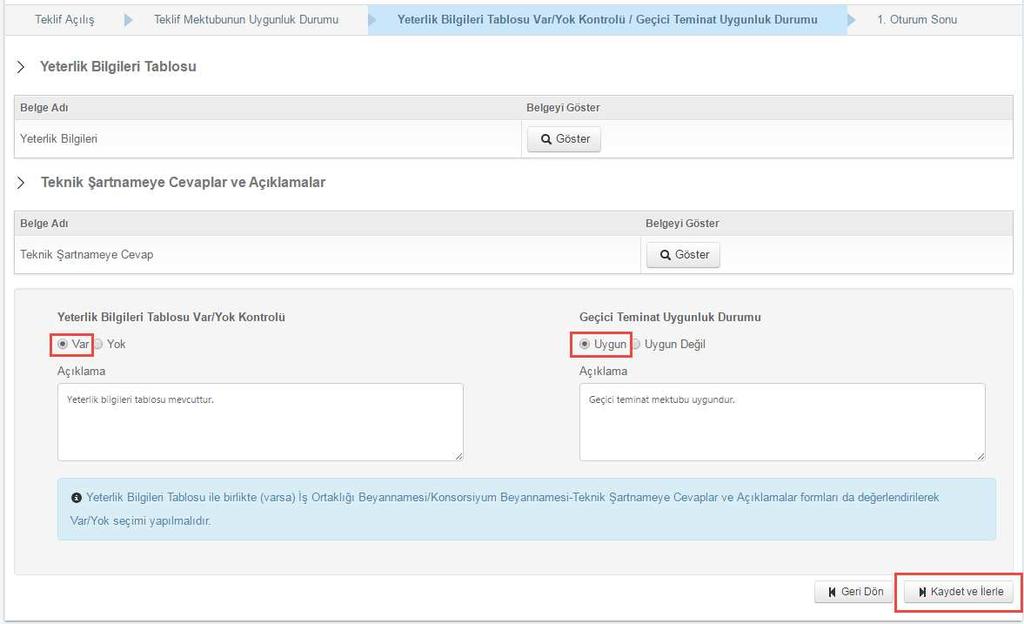 Yeterlik Bilgileri Tablosu Var/Yok Kontrolü alanında seçim yapılarak Açıklama alanına varsa ilgili açıklamalar girilir.