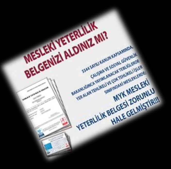 Belge Zorunluluğuna İlişkin Destekler MYK Mesleki