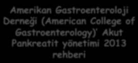Alman Genel ve Viseral raporu Gastroenterology) Diseases Society Akut