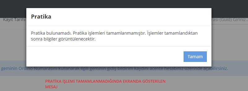 Bildirim yapıldığında pratika işlemleri HSSGM tarafında tamamlanmamış olması