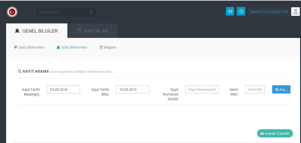 G. ACENTE TRANSFER İŞLEMİ Gemi gelişi ile gidişi aşamasında acente değişikliği olması durumunda sistem üzerinden değişiklik yapılmıştır.